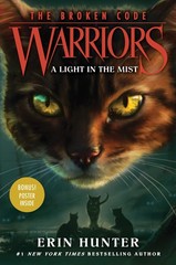 Warriors: The Broken Code #6: A Light in the Mist – hardcover Hunter, Erin