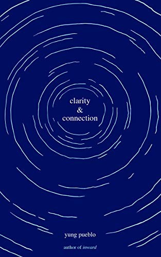 Clarity & Connection by Pueblo, Yung