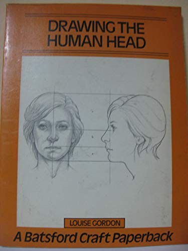 Drawing the Human Head (Craft Paperbacks) by Gordon, Louise Hardback Book The