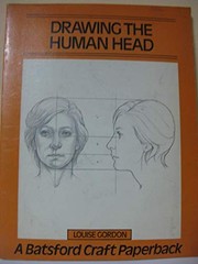 Drawing the Human Head (Craft Paperbacks) by Gordon, Louise Hardback Book The
