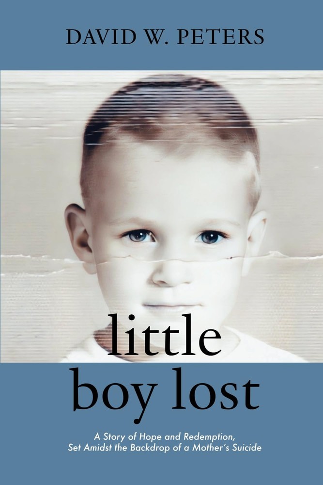 Little Boy Lost: A Story of Hope and Redemption, Set Amidst the Backdrop of …