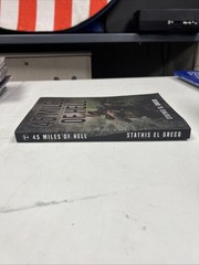 45 Miles of Hell Hardcover by Stathis El Greco