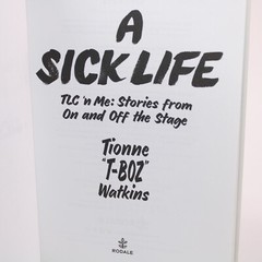 SIGNED A Sick Life By Tionne „T-Boz” Watkins 2017 Hardcover Book DJ 1st Ed w/COA