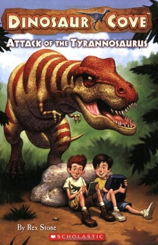 Attack of the Tyrannosaurus (Dinosaur Cove, No. 1) – Rex Stone|Mike Spoor – …