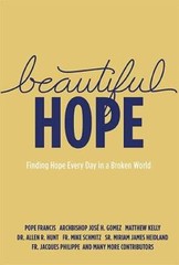 Beautiful Hope – Paperback By Matthew Kelly – VERY GOOD