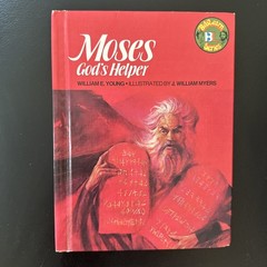 MOSES GOD’S HELPER BIBLEARN SERIES HARDCOVER BOOK BY WILLIAM YOUNG VERY GOOD