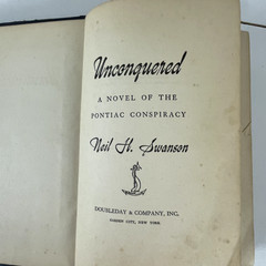 Unconquered Neil H. Swanson 1947 First Edition Historical Novel Doubleday