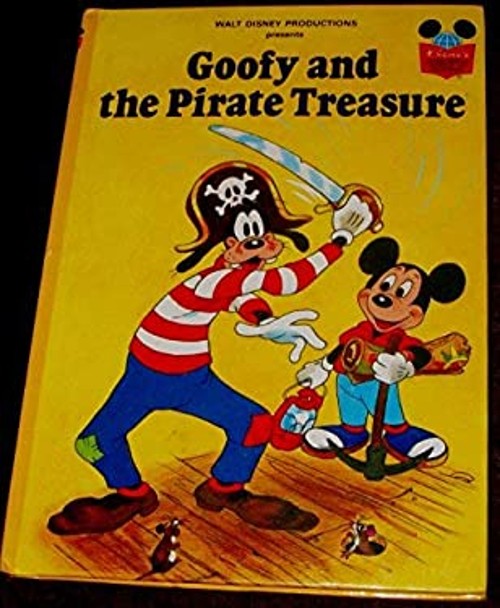 Goofy and Pirate Treasure Library Binding Disney Book Club Staff