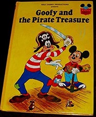 Goofy and Pirate Treasure Library Binding Disney Book Club Staff