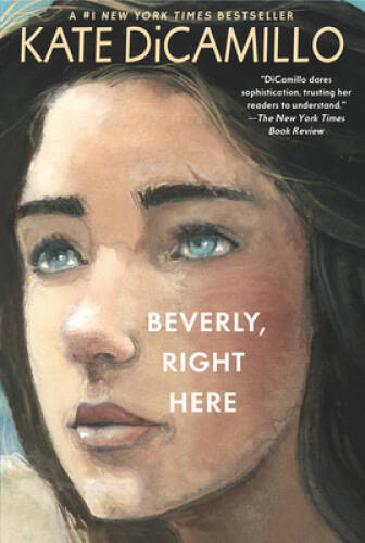 Beverly, Right Here – Paperback By DiCamillo, Kate – VERY GOOD