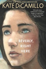 Beverly, Right Here – Paperback By DiCamillo, Kate – VERY GOOD