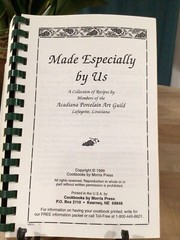1999 ~ Made Especially By Us Cookbook Acadiana Art Guild Lafayette, LA 88 Pages