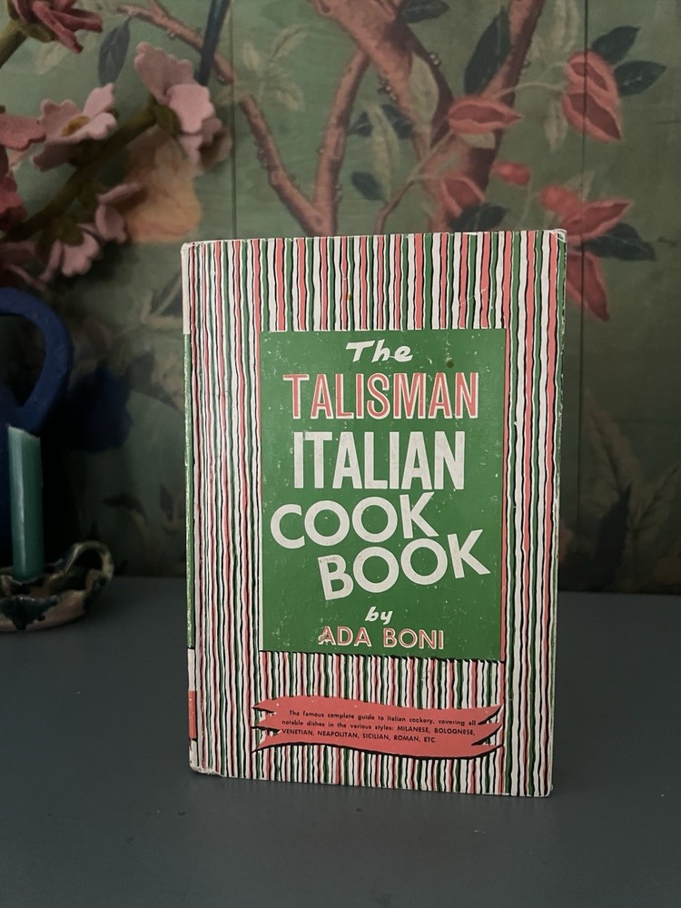 Vintage 1955 The Talisman Italian Cookbook Ada Boni HC Crown Ronzoni Recipes
