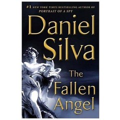 The Fallen Angel: A Novel; Gabriel Allon, 1- 0062073125, hardcover, Daniel Silva