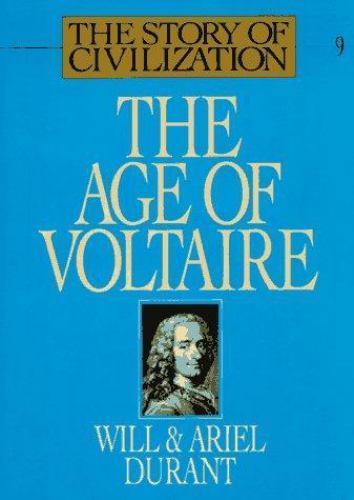 The Age of Voltaire: A History of Civilization in Western Europe from 1715 to…