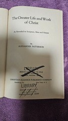 ‡ ✝️ Greater Life and Work of Christ by Patterson • 1928 HC 2nd Ed Ex-Library