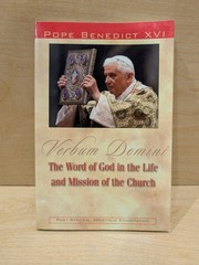 Word of God in the Life and Mission of the Church : Verbum Domini: Post-Synodal