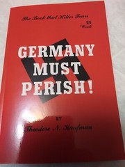 Germany Must Perish by Theodore Kaufman, PB facsimile reprint