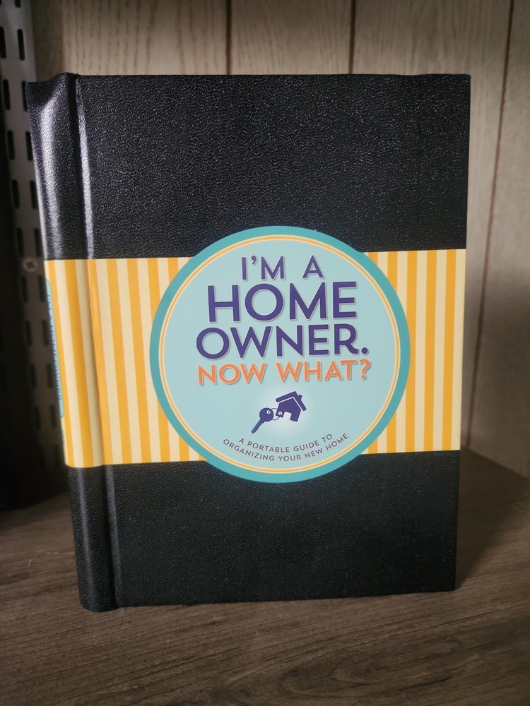 I’m a Homeowner, Now What? : A Guided Logbook by Inc. Peter Pauper Press (2016,