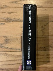 Footsteps of the Messiah Revised Edition by Arnold G Fruchtenbaum 2003 Hardcover