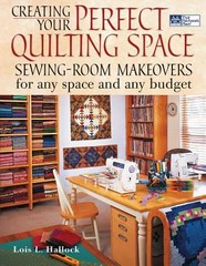Creating Your Perfect Quilting Space : Sewing-Room Makeovers for Any Space…
