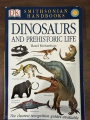 Dinosaurs and Other Prehistoric Animals 2003 First Edition- GOOD