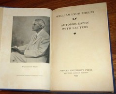 WILLIAM LYON PHELPS-Autobiography with Letters-Excellent 10th Printing Hardcover