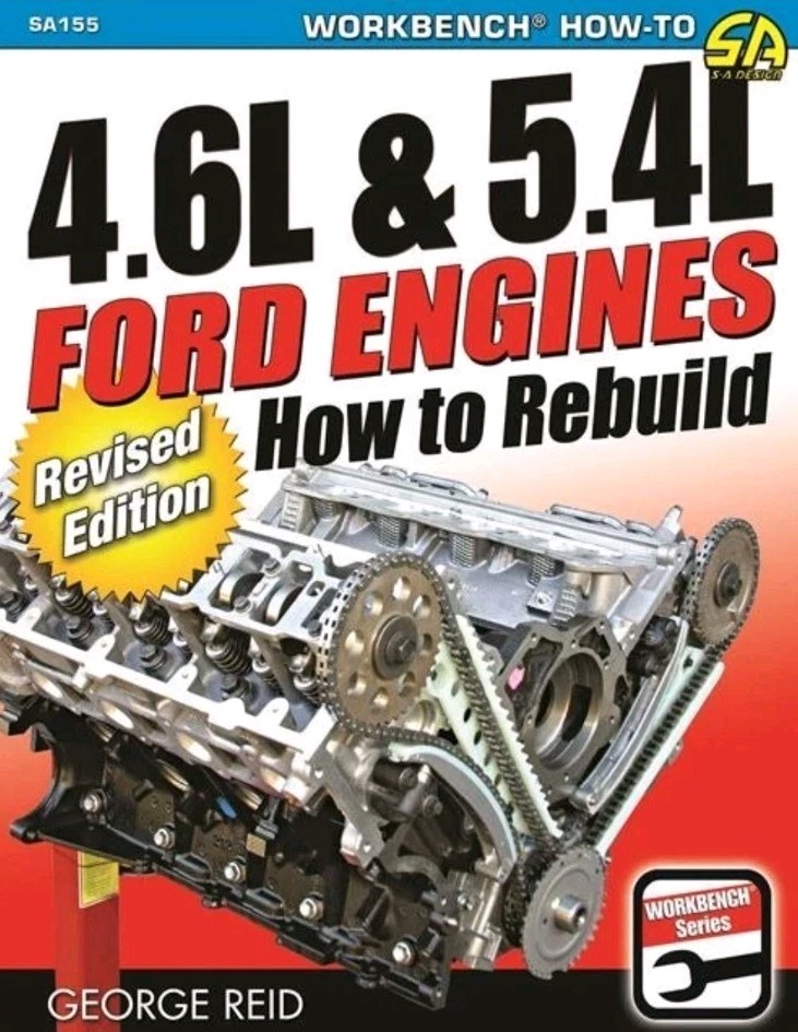 4. 6L & 5. 4L Ford Engines – Revised : How to Rebuild – Revised Edition by…
