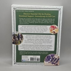 Llewellyn’s Complete Book of Essential Oils: How to Blend, Diffuse, Create Reme