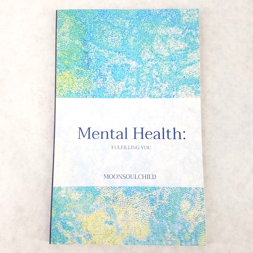 Mental Health: Fulfilling You – 2022 Softcover by Sara Sheehan – LIKE NEW!