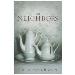 Neighbors, Paperback by Ahlborn, Ania, Brand New, Free shipping in the US