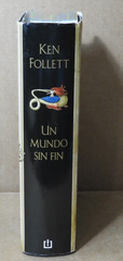 UN MUNDO SIN FIN (KEN FOLLET) 2008 (NOVELA) DEBOLSILLO,SPAIN EX