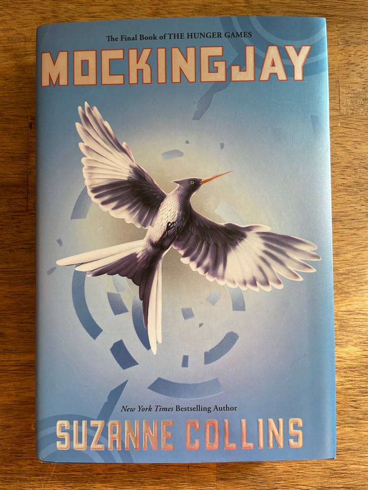 The Hunger Games Ser.: Mockingjay (Hunger Games, Book Three) by Suzanne Collins