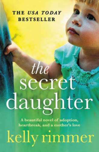 The Secret Daughter – Paperback By Rimmer, Kelly – VERY GOOD