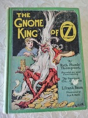 GNOME King of Oz ~ Ruth Plumly Thompson 12 COLOR PLATES 1927 John R. Neill
