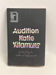 Audition: A Novel