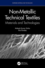 Non-Metallic Technical Textiles: Materials and Technologies by Mukesh Kumar Sinh