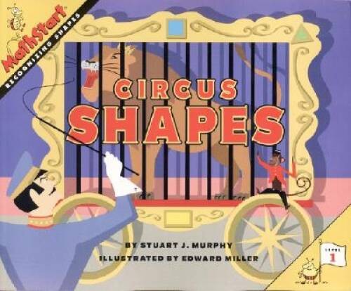 Circus Shapes (MathStart 1) – Paperback By Murphy, Stuart J. – GOOD