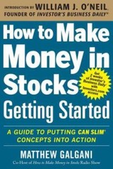 How to Make Money in Stocks Getting Started: A Guide to Putting CAN – VERY GOOD