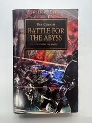 Warhammer 40K Horus Heresy: Battle for the Abyss – Ben Counter PB Black Library