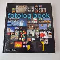 Fotolog.book Andrew Long Nick Currie Thames & Hudson Black HC 2006 1st Ed