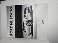 The Complete Book of Ford Mustang: Every Model Since 1964 1/2 by Mike Mueller