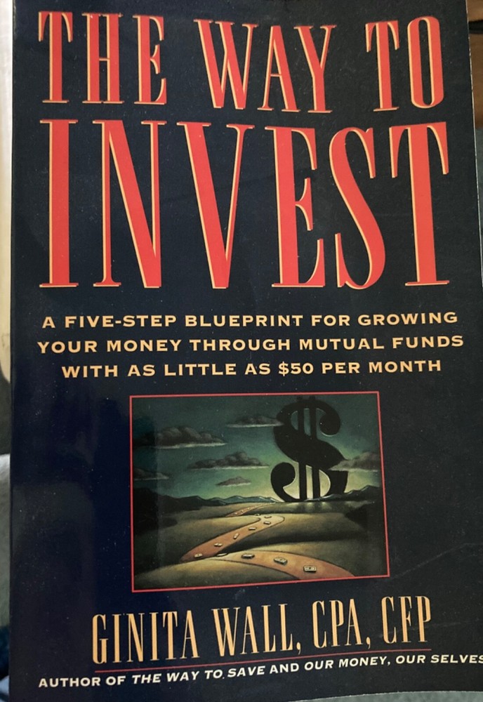 The Way to Invest by Ginita Wall Paperback 1995 176 pages 1st Ed Fine Condition