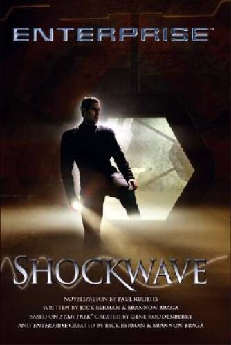Shockwave (Star Trek: Enterprise) – Hardcover By Ruditis, Paul – GOOD