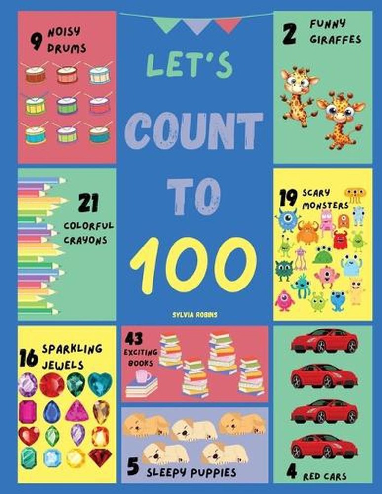 Let’s Count to 100: A Fun and Interactive Counting Book with Colorful Pictures a