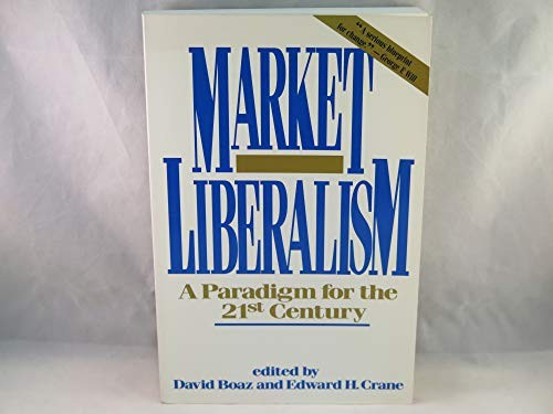 Market Liberalism – GOOD