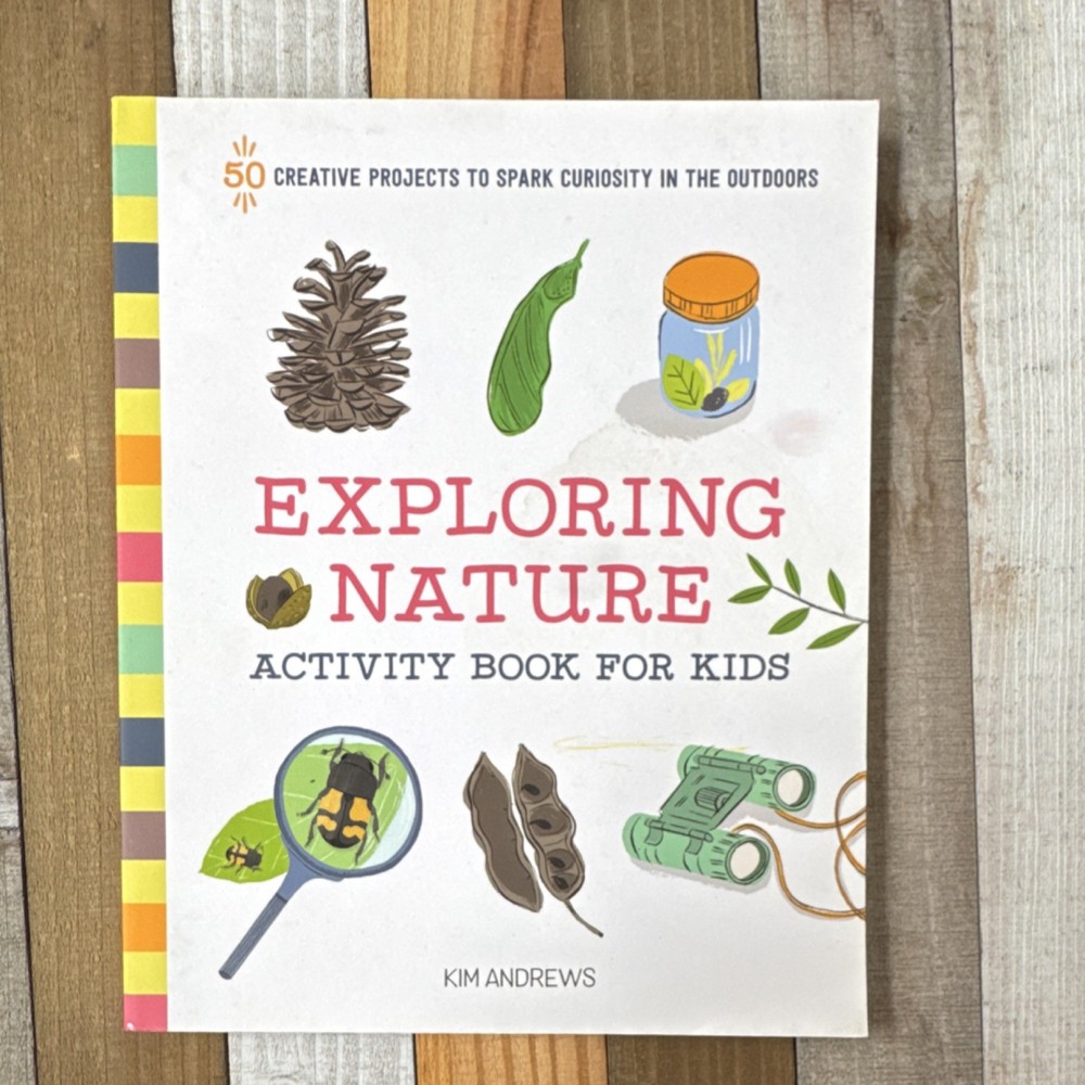 Exploring Nature Activity Book for Kids by Kim Andrews Paperback Ages 4-8 Nature