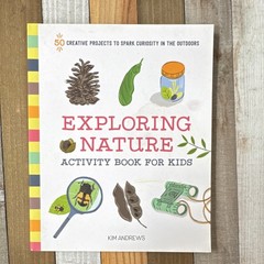 Exploring Nature Activity Book for Kids by Kim Andrews Paperback Ages 4-8 Nature