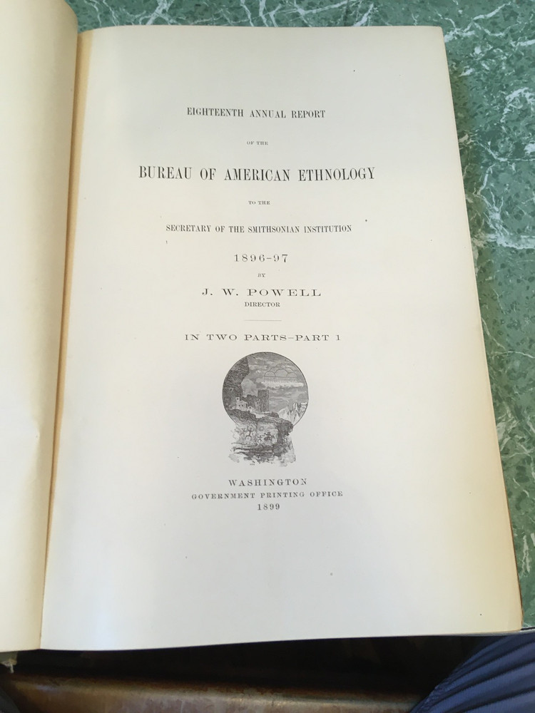 BUREAU OF AMERICAN ETHNOLOGY 18th Annual Report 1895-96 Part 1 HB Smithsonian