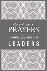 One-Minute Prayers for Leaders .. NEW